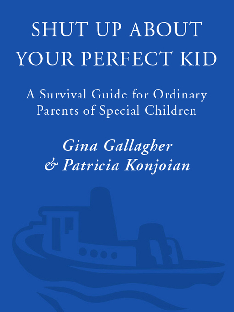 Cover image for book Shut Up About Your Perfect Kid
