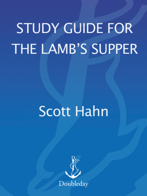 Cover image for book Scott Hahn's Study Guide for The Lamb' s Supper