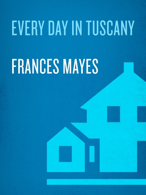 Cover image for book Every Day in Tuscany