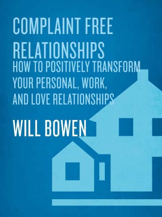 Complaint Free Relationships