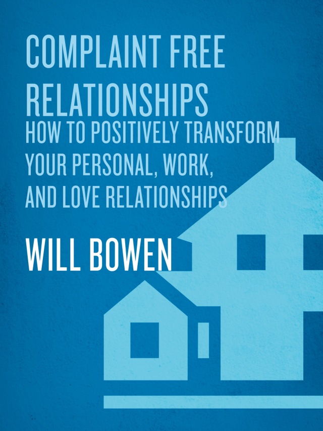Complaint Free Relationships