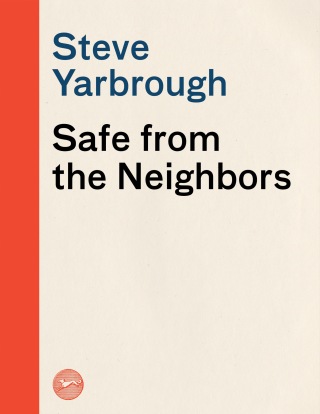Safe from the Neighbors