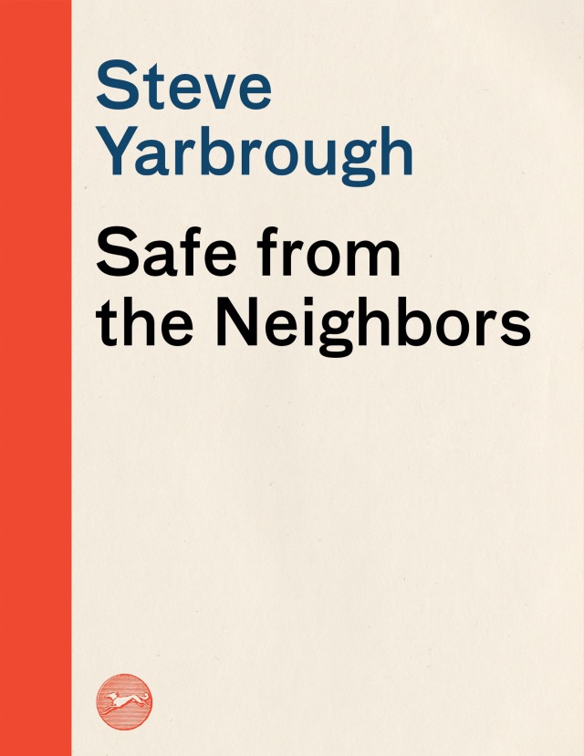 Safe from the Neighbors