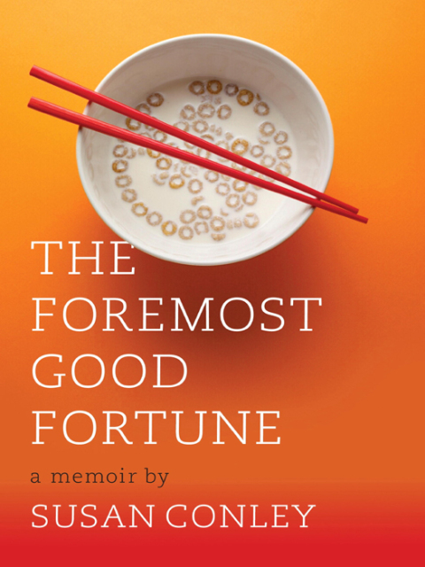 Cover image for book The Foremost Good Fortune