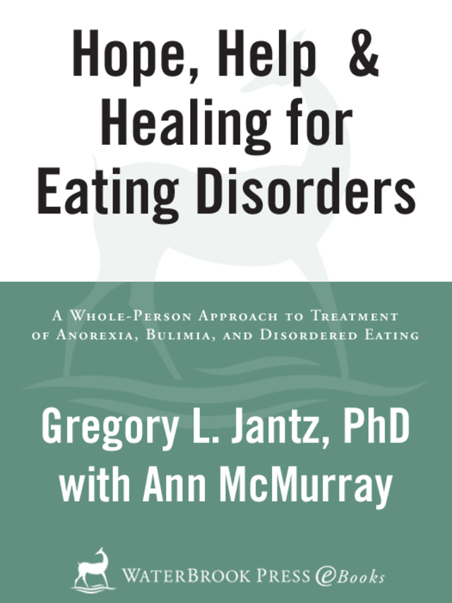 Hope, Help, and Healing for Eating Disorders