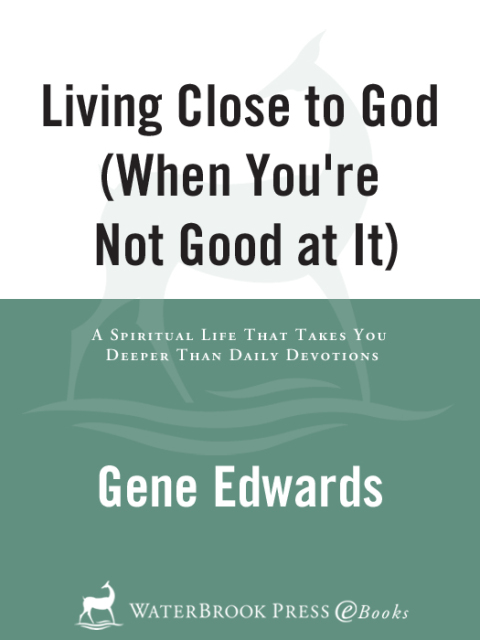 Cover image for book Living Close to God (When You're Not Good at It)