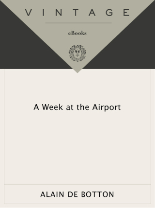 A Week at the Airport