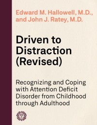 Driven to Distraction (Revised)