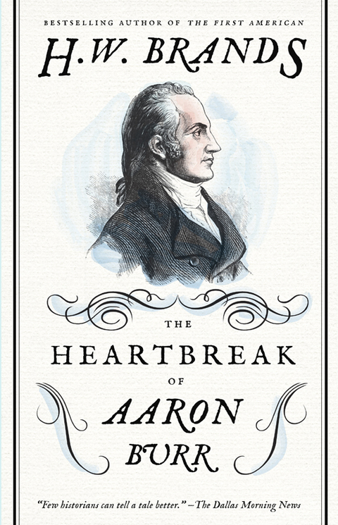 Cover image for book The Heartbreak of Aaron Burr