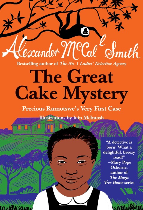 Cover image for book The Great Cake Mystery: Precious Ramotswe's Very First Case