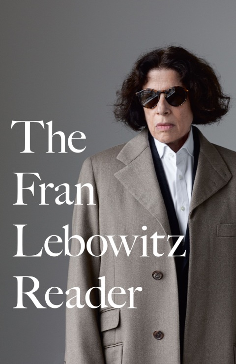 Cover image for book The Fran Lebowitz Reader