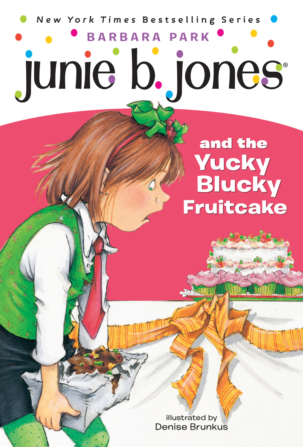 Reflowable Junie B. Jones #5: Junie B. Jones and the Yucky Blucky Fruitcake; $7.76