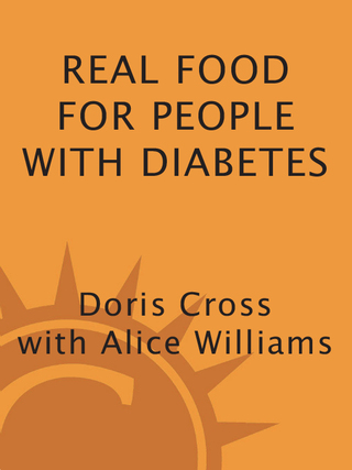 Real Food for People with Diabetes, Revised 2nd Edition
