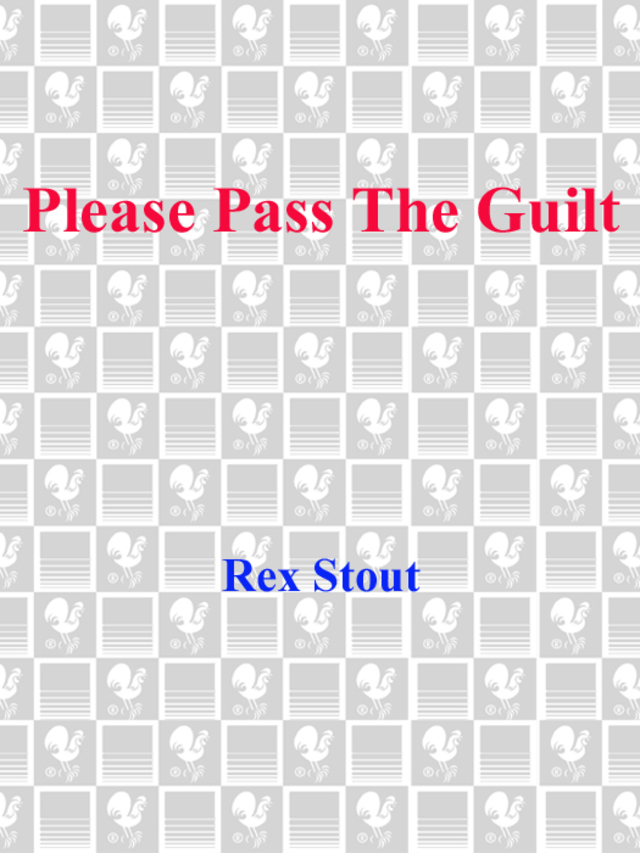 Please Pass The Guilt