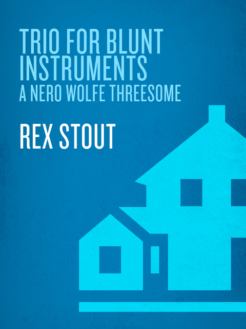 Cover image for book Trio for Blunt Instruments