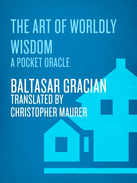 Cover image for book The Art of Worldly Wisdom