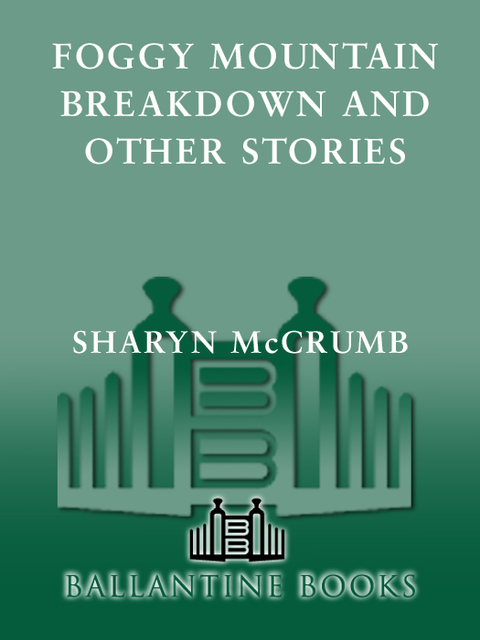 Cover image for book Foggy Mountain Breakdown and Other Stories