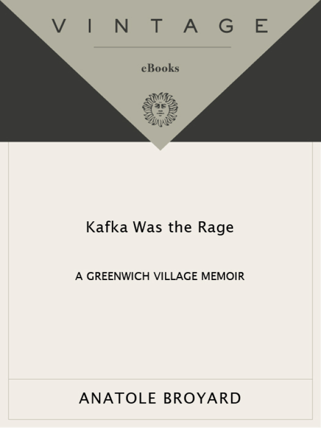 Kafka Was the Rage