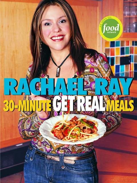 Cover image for book Rachael Ray's 30-Minute Get Real Meals