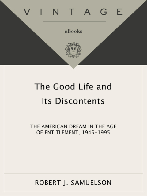 Cover image for book The Good Life and Its Discontents