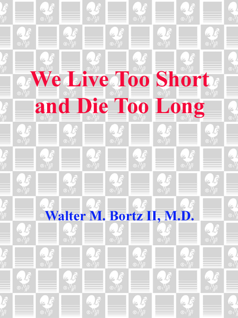 Cover image for book We Live Too Short and Die Too Long