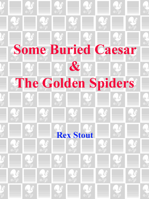 Cover image for book Some Buried Caesar/The Golden Spiders