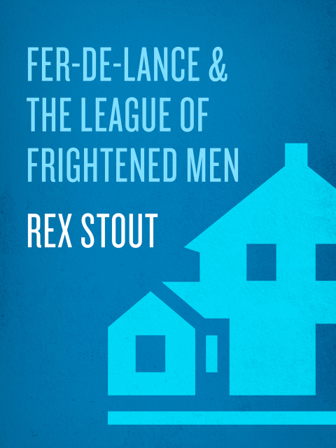 Cover image for book Fer-de-Lance/The League of Frightened Men