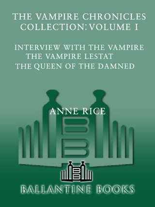 The Vampire Chronicles Collection