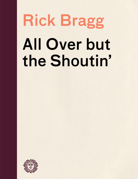 Cover image for book All Over but the Shoutin'