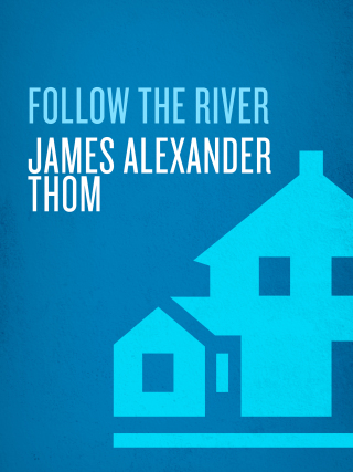 Follow the River