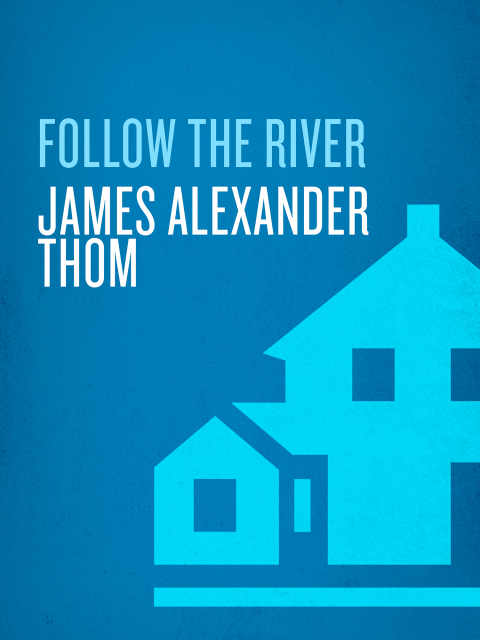 Cover image for book Follow the River