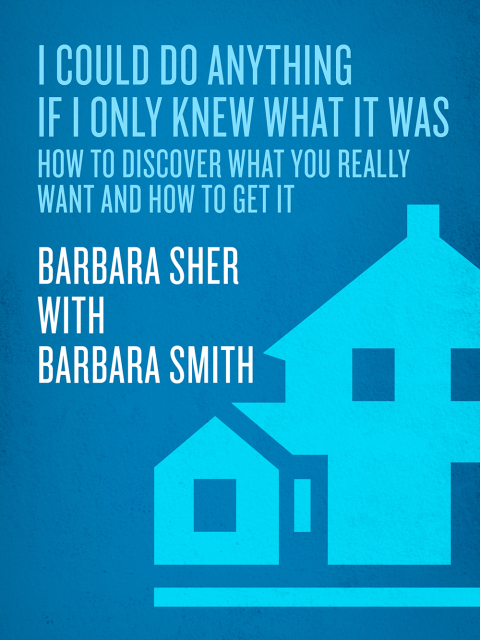 Cover image for book I Could Do Anything If I Only Knew What It Was