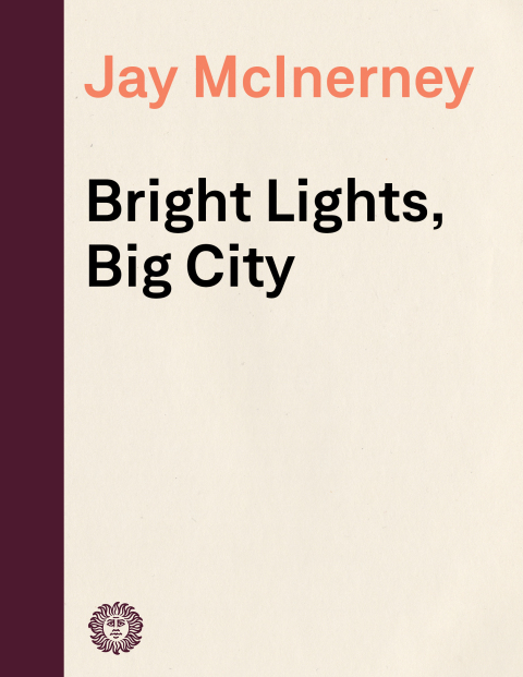 Cover image for book Bright Lights, Big City