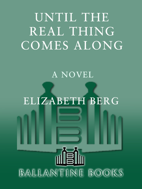 Cover image for book Until the Real Thing Comes Along