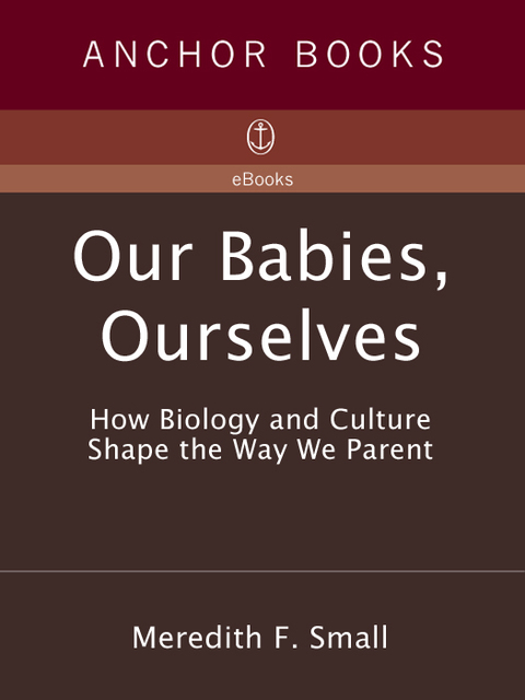 Cover image for book Our Babies, Ourselves