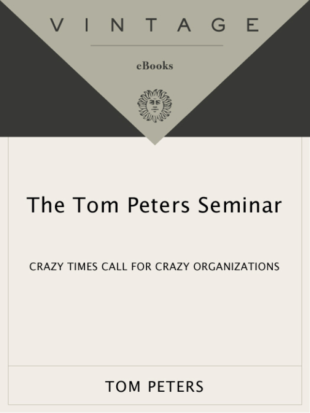 The Tom Peters Seminar