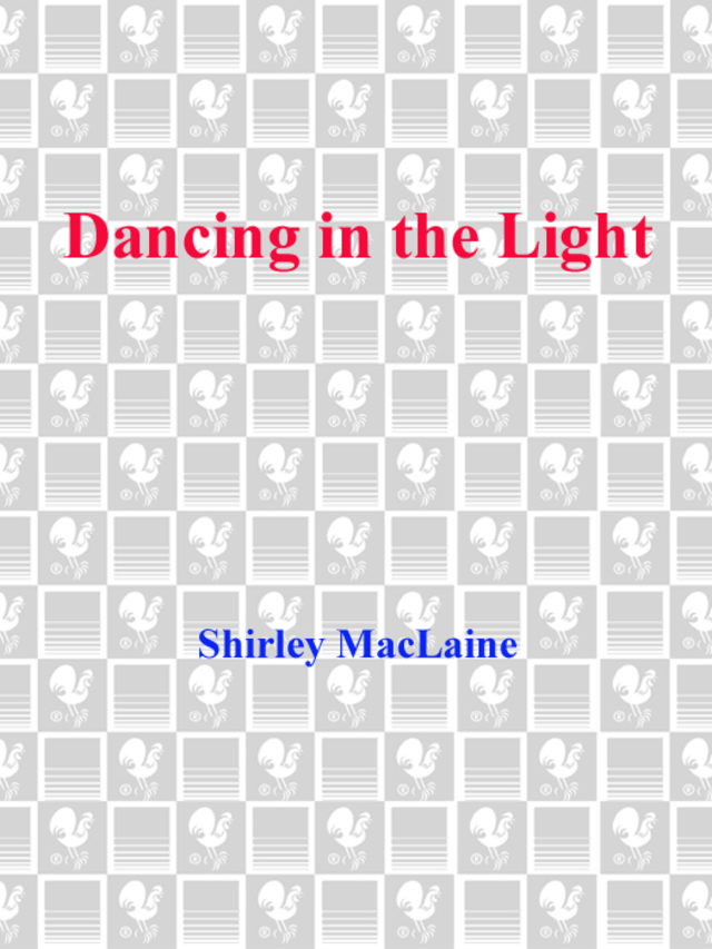 DANCING IN THE LIGHT