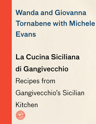 La Cucina Siciliana di Gangivecchio/Gangivecchio's Sicilian Kitchen