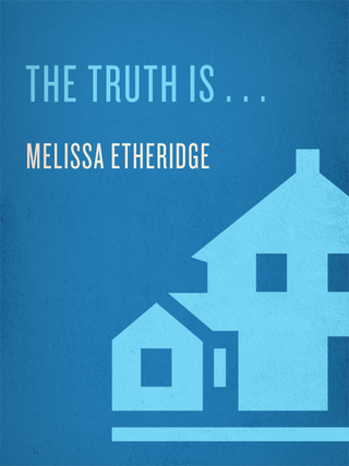 The Truth Is . . .