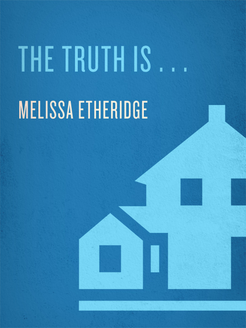 Cover image for book The Truth Is . . .