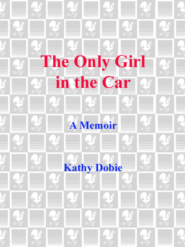 The Only Girl in the Car