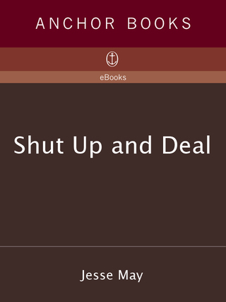 Shut Up and Deal
