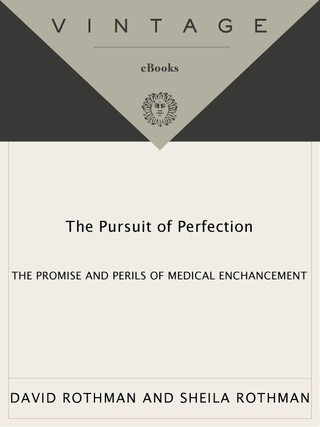 The Pursuit of Perfection