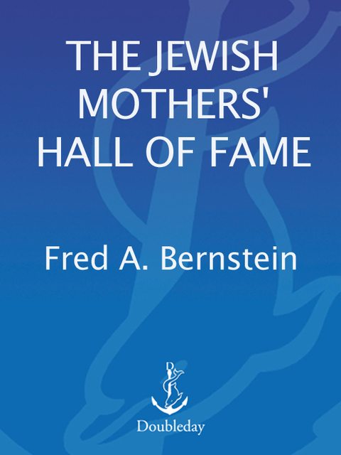 Cover image for book The Jewish Mothers' Hall of Fame