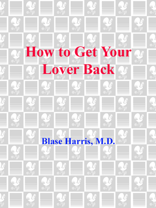 How to Get Your Lover Back