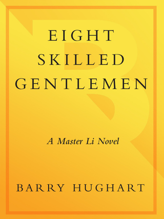 Eight Skilled Gentlemen