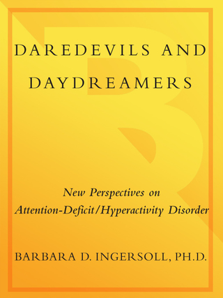 Daredevils and Daydreamers