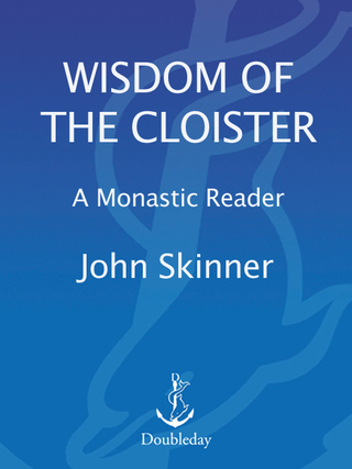 The Wisdom of the Cloister
