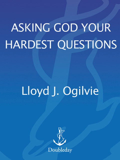 Cover image for book Asking God Your Hardest Questions