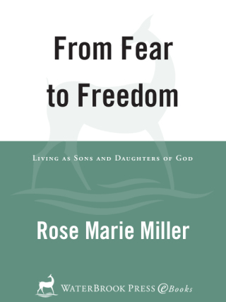 From Fear to Freedom
